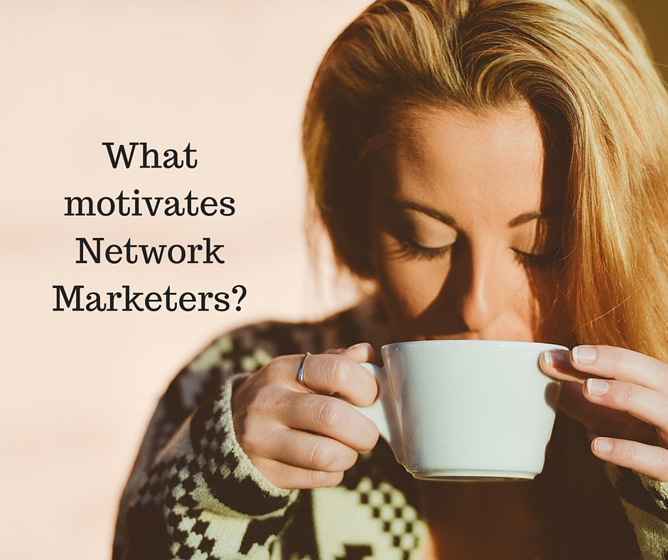 What Motivates Network Marketers?