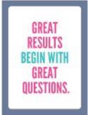 #144 Great Results Begin with Great Questions