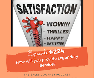 #224 How will you provide Legendary Service?