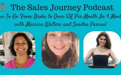 #220 How To Go From Broke to Over $2K Per Month In 4 Months with Marissa Walters and Sandra Pascual