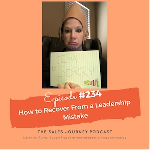#234 How To Recover From a Leadership Mistake