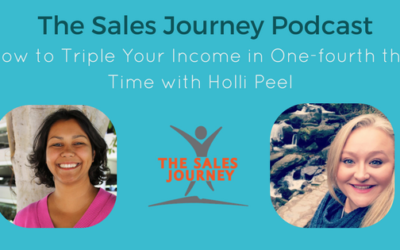 #235 How to Triple Your Income in One-Fourth the Time with Holli Peel