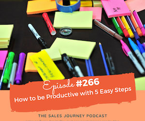 #266 How to be Productive with 5 Easy Steps