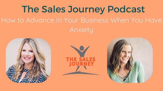 #268 How to Advance In Your Business When You Have Anxiety