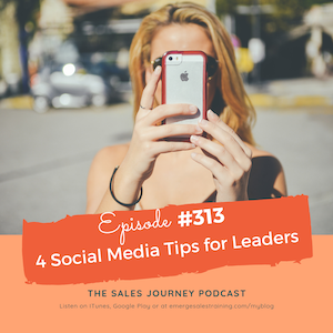#313 4 Social Media Tips for Leaders