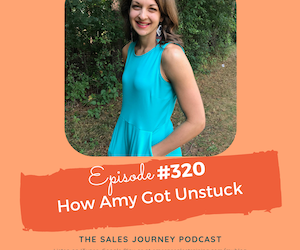 #320 How Amy Got Unstuck