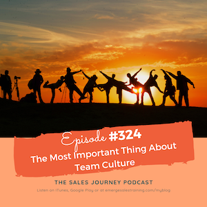 #324 The Most Important Thing About Team Culture