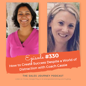 How to Create Success Despite a World of Distraction with Coach Cassie