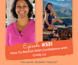 #331 How To Recruit With Confidence with Cindy Lu