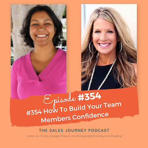 #354 How To Build Your Team Members Confidence