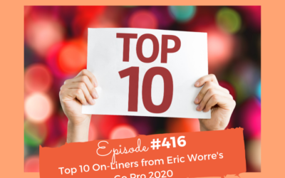 Top 10 One-Liners From Eric Worre’s Go Pro Event 2020 #416