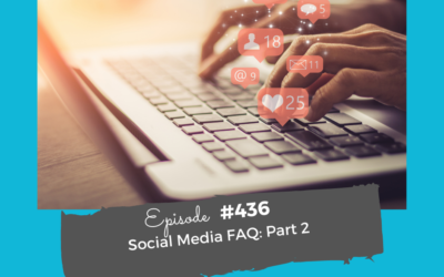 Social Media FAQ: Part 2