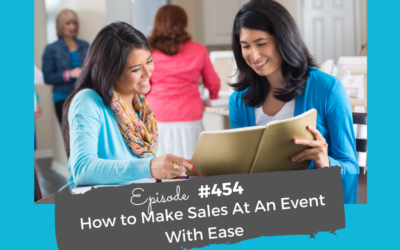 How to Make Sales At An Event With Ease #454