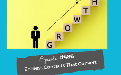 Endless Contacts That Convert #486