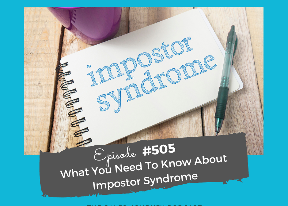 What You Need to Know About Impostor Syndrome #505