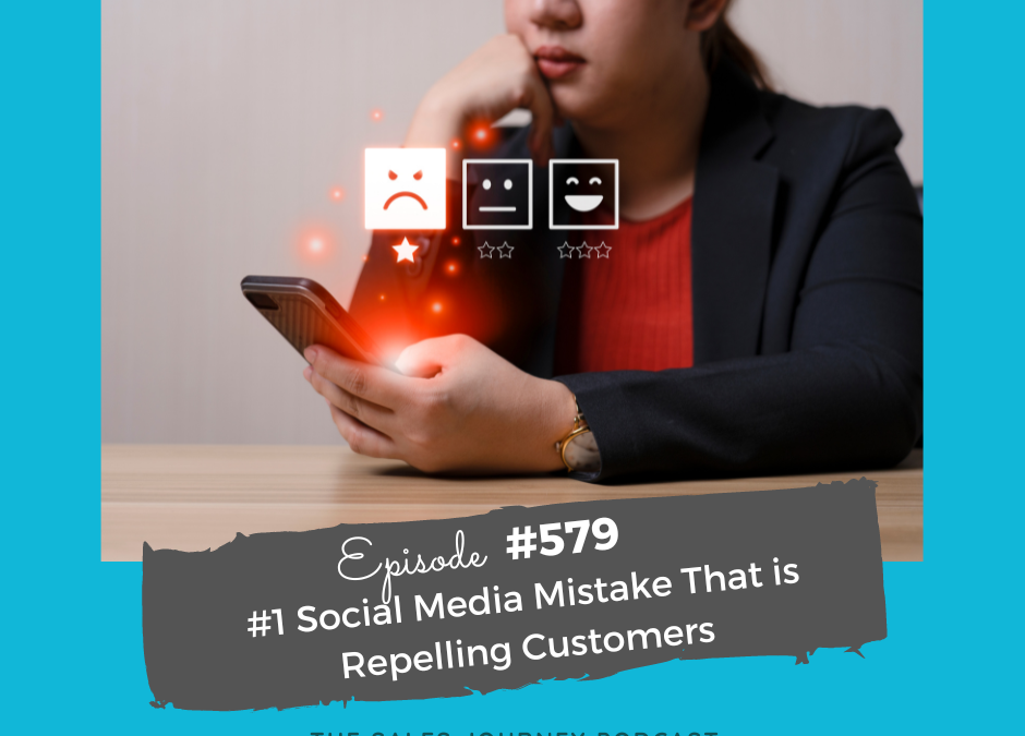 #1 Social Media Mistake That is Repelling Customers #579