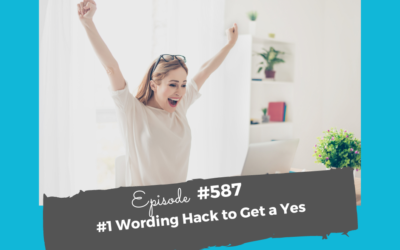 #1 Wording Hack to Get a Yes #587