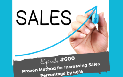 Proven Method for increasing sales percentage by 46% #600